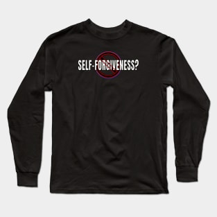 Question of Self-Forgiveness Long Sleeve T-Shirt